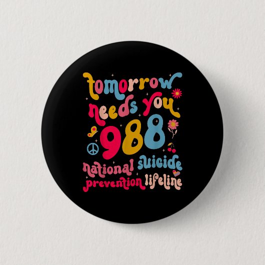 Retro Tomorrow braucht 988 Suizidprävention Button (Vorderseite)