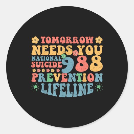 Retro Tomorrow Needs You 988 Suicide Prevention Aw Runder Aufkleber (Vorderseite)