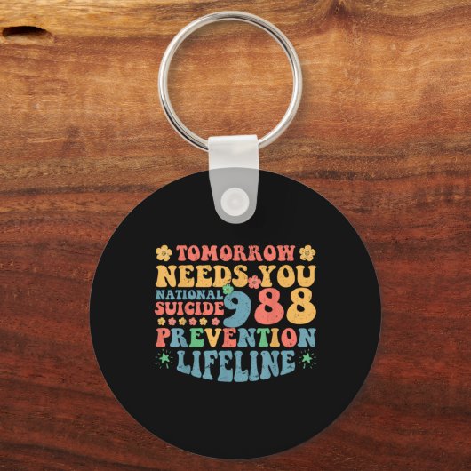 Retro Tomorrow Needs You 988 Suicide Prevention Aw Schlüsselanhänger (Vorderseite)