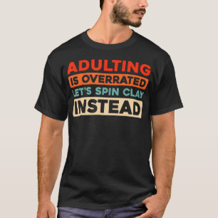 Retro-Töpferei Handwerk Ton - Keramik Vintage-Topf T-Shirt
