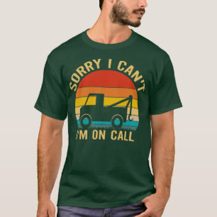 Retro Tow Truck Driver Geschenk Entschuldigung ich T-Shirt