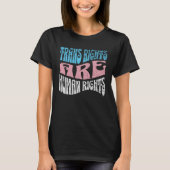 Retro Trans Right are Human Rights Transgender LGB T-Shirt (Vorderseite)
