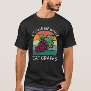 Retro-Trauben - Entschuldigung, während ich Traube T-Shirt