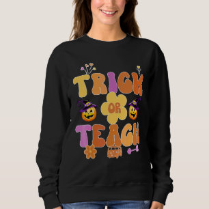Retro Trick Or Teach Gespenst Lehrer Halloween Kos Sweatshirt