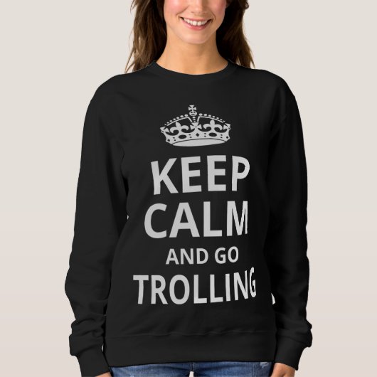 Retro Trolling Fishing 'Keep Calm and Go Trolling Sweatshirt (Vorderseite)