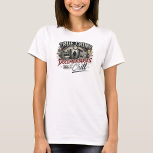 Retro True Crime Docs Chill Mode Art T-Shirt