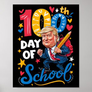 Retro Trump 45 47 100 Tage Schulsonniges T-Shirt Poster