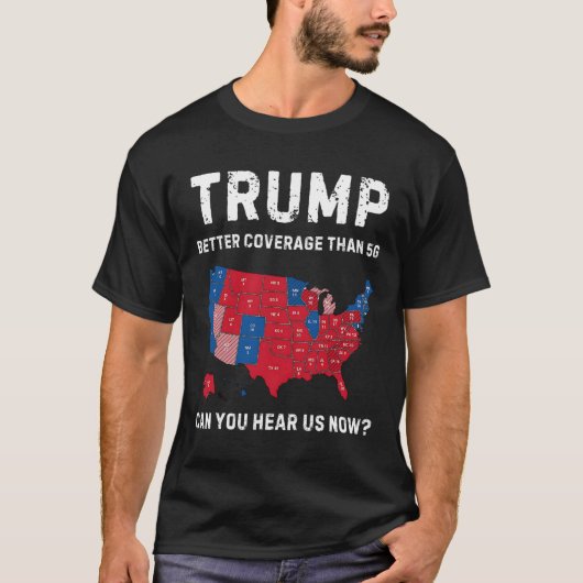 Retro Trump besser abdecken als 5g können Sie höre T-Shirt (Vorderseite)