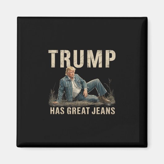 Retro Trump hat tolle Jeans Meme Magnet (Vorne)