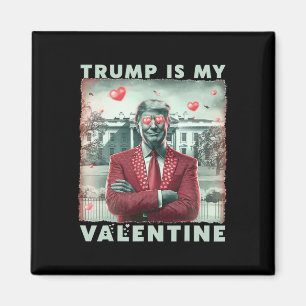 Retro Trump ist mein Valentinstag Trump Valentinst Magnet