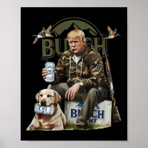 Retro Trump Jagd Hirsch Funny Drink Beer Hunti Poster