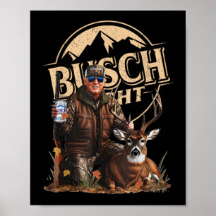 Retro Trump Jagd Hirsch Funny Drink Beer Hunti Poster