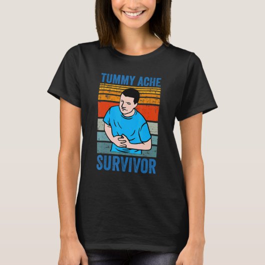 Retro Tummy Ache Survivor Stomachache IBS Meme T-Shirt (Vorderseite)