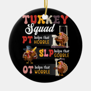 Retro Turkey Squad Erntedank SLP OT PT Therapie Keramik Ornament