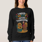 Retro Turkey Therapy  Sweatshirt (Vorderseite)