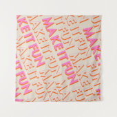 Retro Typografie, diagonal, 'Make It Fun'. Wandteppich (Vorderseite (Horizontal))