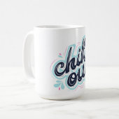 Retro-Typografie-Kaffeetasse "Chill Out" Kaffeetasse (Vorderseite Links)