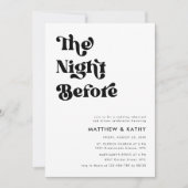 Retro Typografie The Night Before Probe Dinner Einladung (Vorderseite)
