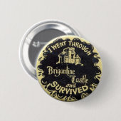 Retro überlebte ich Brigantine-Schloss-Button Button (Vorne & Hinten)