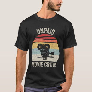 Retro unbezahlt Film Kritikfilm Kinofilm Pictu T-Shirt