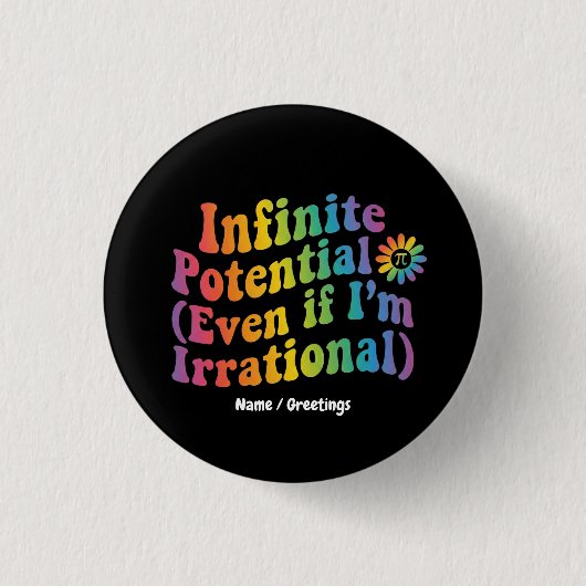 Retro Unendliches Potenzial Irrationaler Pi-Tag Ma Button (Vorderseite)
