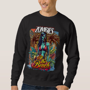 Retro Untoter Horror - Zombies am Strand - Sonne - Sweatshirt