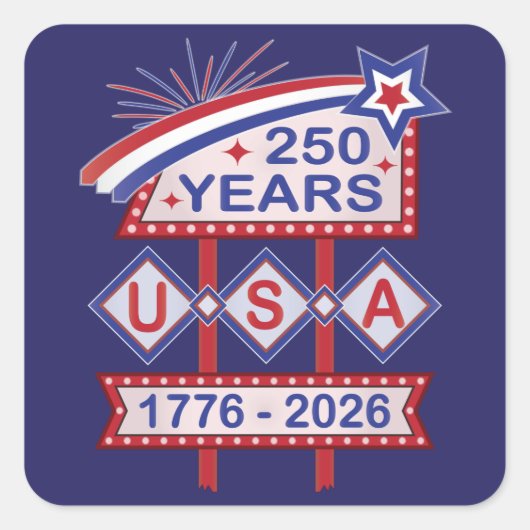 Retro USA 250th Anniversary Marquee Sign 1776-2026 Quadratischer Aufkleber (Vorderseite)
