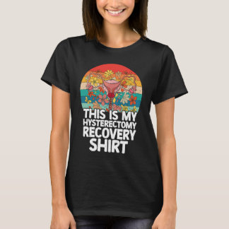 Retro Uterus Support Hysterektomie Erholung Produk T-Shirt
