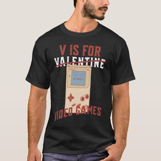 Retro V is for Video Games not Valentine T-Shirt (Vorderseite)