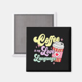 Retro Valentines Day Coffee Is My Love Language He Magnet (Vorderseite/Rückseite)