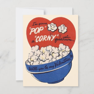 Retro-Valentinstag, Popcorn-Pop eine Corny-Frage Feiertagskarte