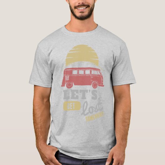 Retro Van Leben Lasst Uns Verloren Gehen T-Shirt (Vorderseite)