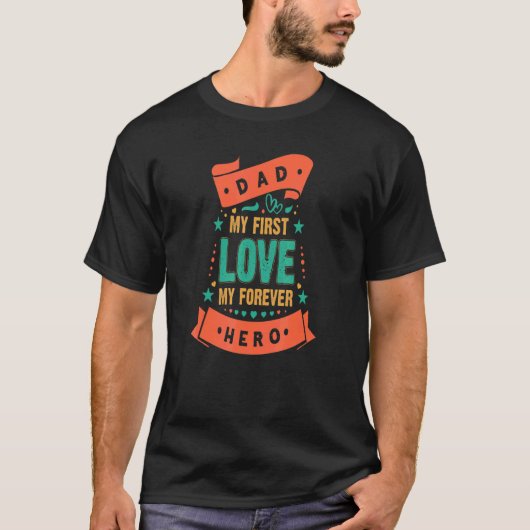 Retro Vater Liebe Witze Vater Meine 1. Liebe Mein  T-Shirt (Vorderseite)