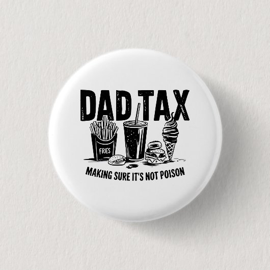 Retro Vater Tax Not Imbiss Art Button (Vorderseite)