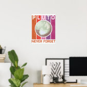Retro Vergessen Sie niemals die Pluto Funny Space  Poster (Heimbüro)