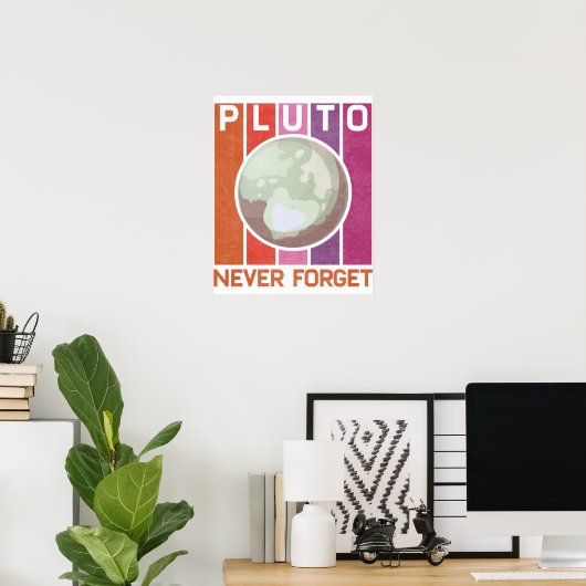 Retro Vergessen Sie niemals die Pluto Funny Space  Poster (Heimbüro)