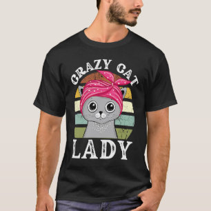 Retro Verrückte Katzenlady Frauen Vintage Tier Mut T-Shirt