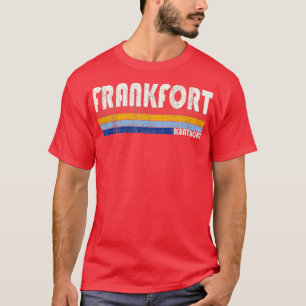 Retro Vintag 70er 80er Style Frankfort Kentucky T-Shirt