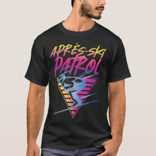 Retro Vintag 80er Apres Ski Patrol T-Shirt