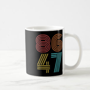 Retro Vintag 8647 Impeach 47 Anti Trump Lies Raci Kaffeetasse
