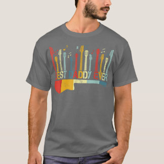 Retro Vintag Best Daddy Ever Guitar Lover Guitari T-Shirt