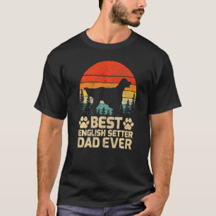 Retro Vintag Best English Setter Vater Ever Father T-Shirt