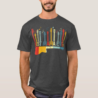 Retro Vintag Best Mama Ever Guitar Lover Guitaris T-Shirt