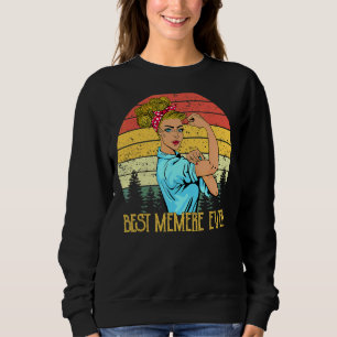 Retro Vintag Best Memere Ever Proud Oma Life Sweatshirt