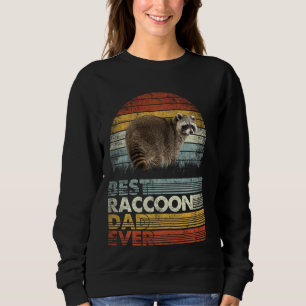 Retro Vintag Best Raccoon Vater Ever Animals Lover Sweatshirt