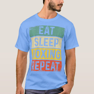 Retro Vintag Boxing Boxer Funny Eat Sleep Boxing T-Shirt