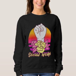 Retro Vintag Closed First Social Worker Social Jus Sweatshirt