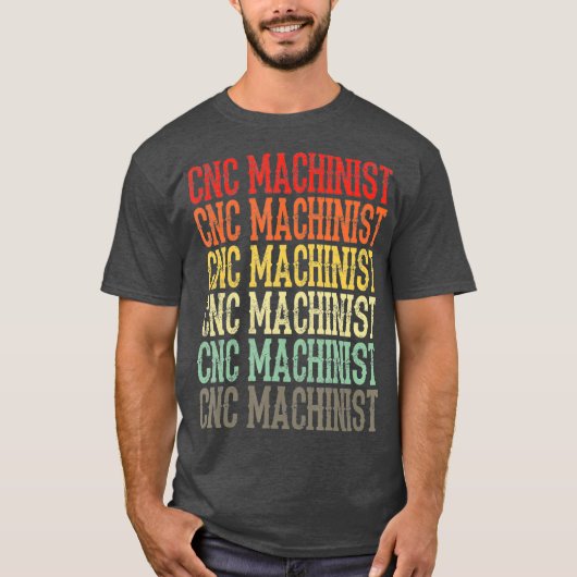 Retro Vintag CNC-Machinist T-Shirt (Vorderseite)