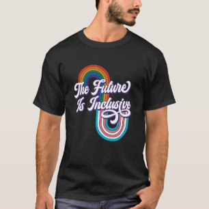 Retro Vintag die Zukunft ist inklusiv LGBT Gay Rig T-Shirt
