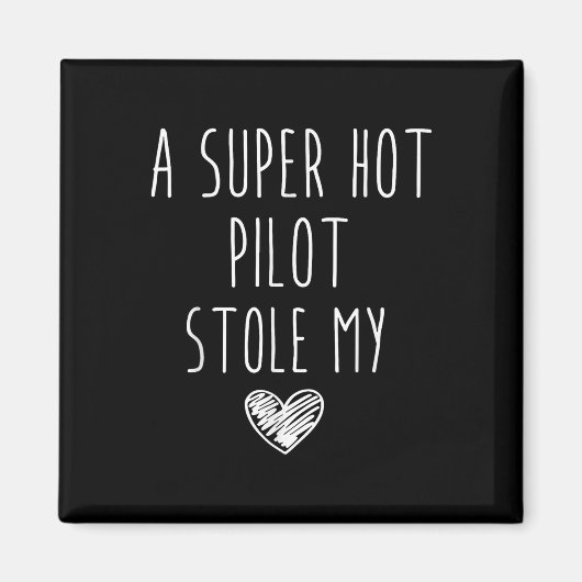 Retro Vintag Funny Ein superheißer Pilot gestohlen Magnet (Vorne)